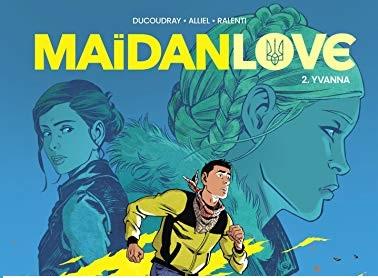 Коханню на тлі Євромайдану присвячений французький комікс Maїdanlove. Фрагмент обкладинки
